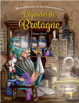 merveilleuses et incontournables legendes de bretagne a qui veille tout est revele